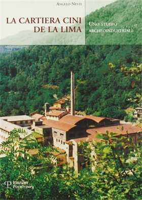 9788883049194-La cartiera Cini de La Lima. Uno studio archeoindustriale.